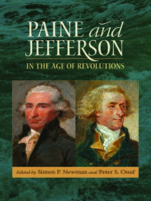 cover image of Paine and Jefferson in the Age of Revolutions